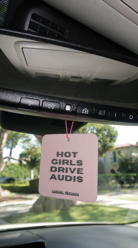 "Hot Girls Drive Audis" Car Freshie 3-Pack – Vanilla Rose