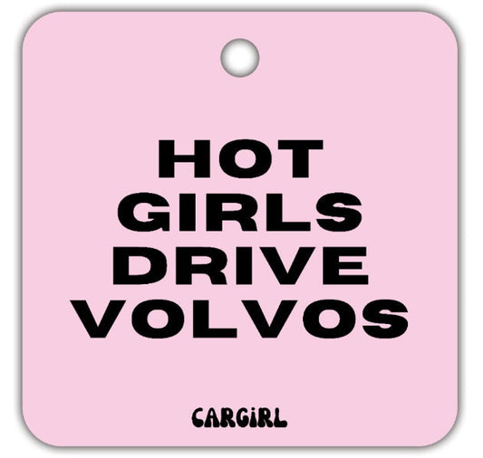 Pink "Hot Girls Drive Volvos" Vanilla-Scented Car Freshener | Pink Accessories | Best Gifts for Women | Cute Car Freshies