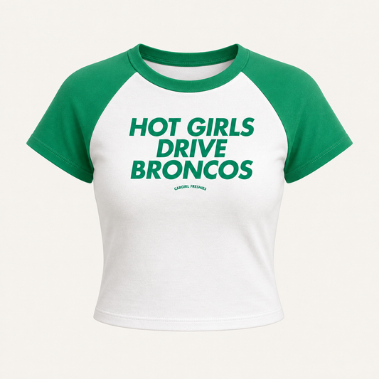 Hot Girls Drive Broncos Baby Tee – Green Raglan Micro-Rib Crop Top