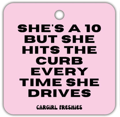 Hot girls hit curbs | Funny Pink Car Air Freshener | Vanilla Rose Scent