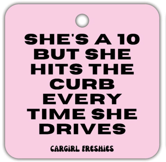 Hot girls hit curbs | Funny Pink Car Air Freshener | Vanilla Rose Scent