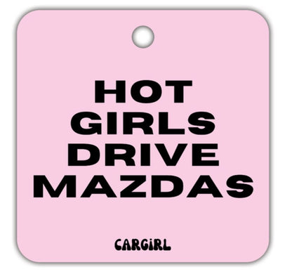 Hot Girls Drive Mazdas Car Freshener 3-Pack | Vanilla Rose Scent