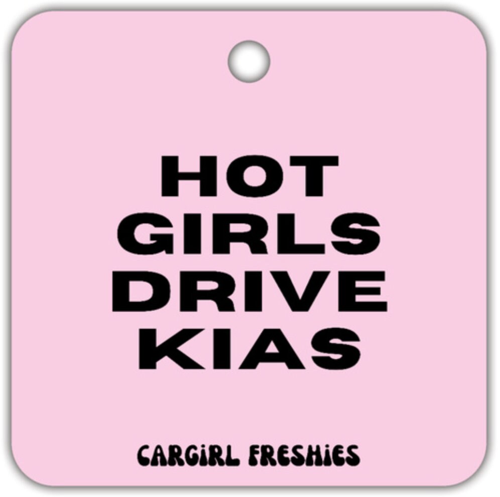 Pink 'Hot Girls Drive Kias' Vanilla Car Freshener