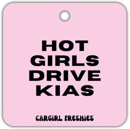 Pink 'Hot Girls Drive Kias' Vanilla Car Freshener