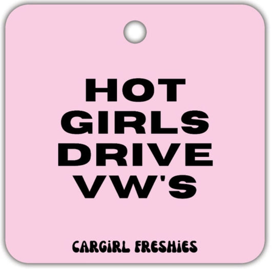 Pink "Hot Girls Drive VW's" Vanilla Car Freshener