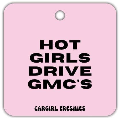 Pink "Hot Girls Drive GMC's Vanilla Car Freshener