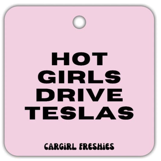 Pink "Hot Girls Drive Teslas" Vanilla Rose-Scented Car Freshener | Pink Accessories | Gifts for Women | Cute Car Freshies