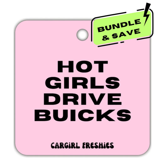 Hot Girls Drive Buicks Car Freshener 3-Pack | Vanilla Rose Scent