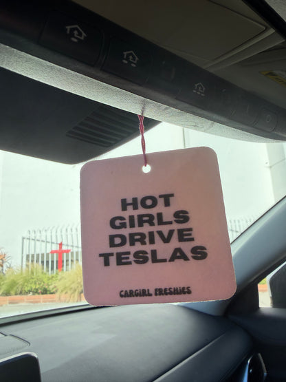 "Hot Girls Drive Teslas" Car Freshie – Vanilla Rose