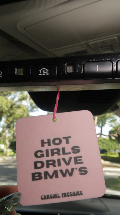 "Hot Girls Drive BMWs" Car Freshie 3-Pack – Vanilla Rose