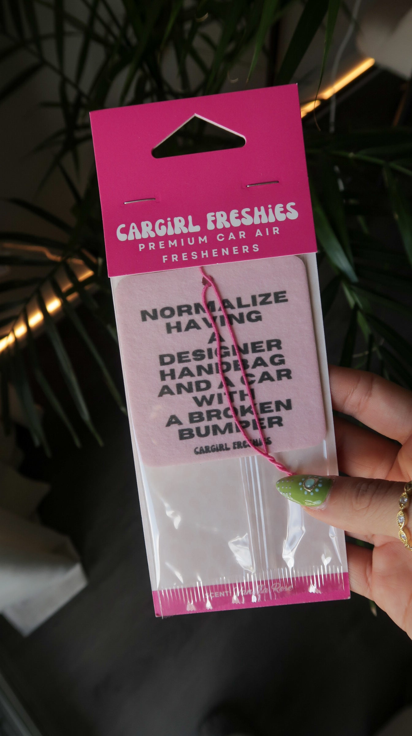 "Normalize Having a Designer Handbag and a Car with a Broken Bumper" Car Freshie – Vanilla Rose