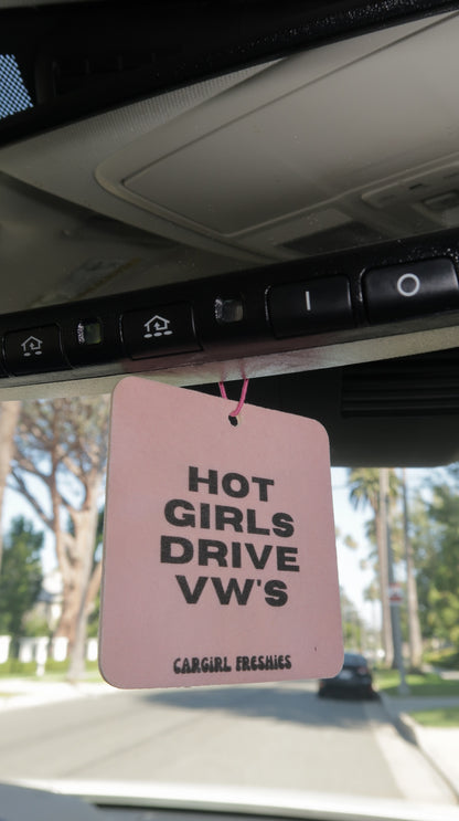 "Hot Girls Drive VWs" Car Freshie – Vanilla Rose