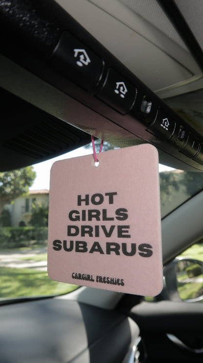 "Hot Girls Drive Subarus" Car Freshie – Vanilla Rose