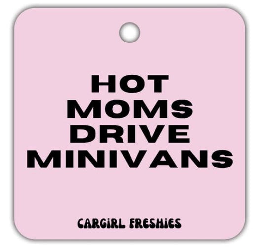 Pink "Hot Moms Drive Minivans" Vanilla Rose-Scented Car Freshener | Car Accessories | Gifts for Mom