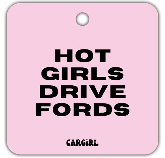 Hot Girls Drive Fords Car Freshener | Vanilla Rose Scent (3-Pack)