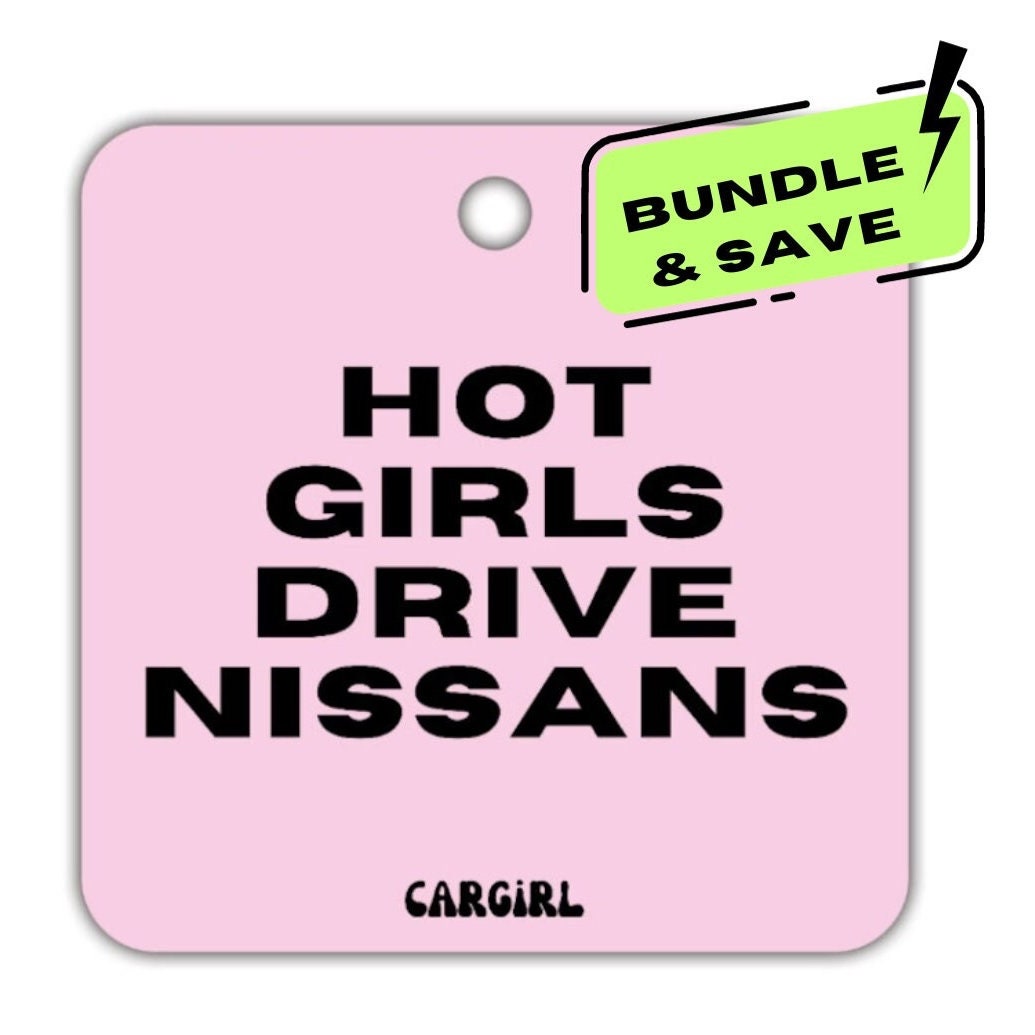 3-Pack Bundle of the Pink "Hot Girls Drive Nissans" Vanilla-Scented Car Freshener | Pink Accessories | Best Gifts for Women | Cute Freshies
