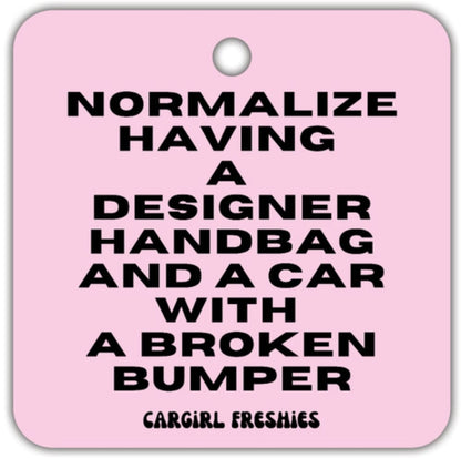 Pink "Normalize having a broken bumper" Vanilla Rose-Scented Car Freshener | Car Accessories | Best Gifts for Women | Funny Gift Ideas