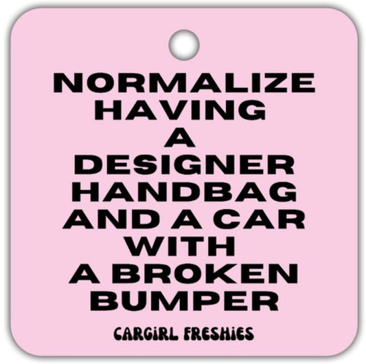 Pink "Normalize having a broken bumper" Vanilla Rose-Scented Car Freshener | Car Accessories | Best Gifts for Women | Funny Gift Ideas