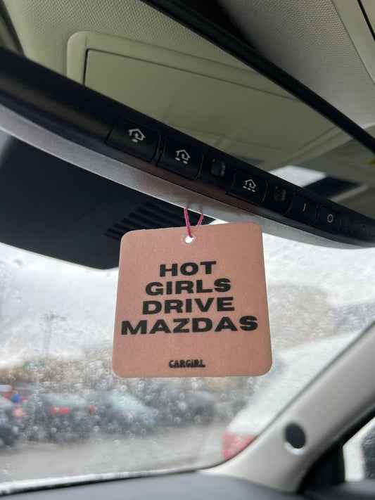 Pink "Hot Girls Drive Mazdas" Vanilla Rose-Scented Car Freshener | Pink Accessories | Best Gifts for Women | Cute Car Freshies
