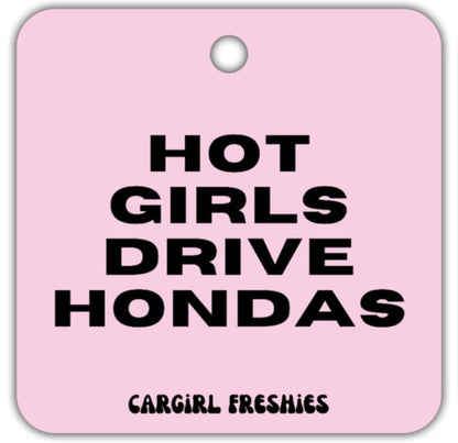 Pink "Hot Girls Drive Hondas" Vanilla Rose-Scented Car Freshener | Pink Accessories | Best Gifts for Women | Cute Car Freshies