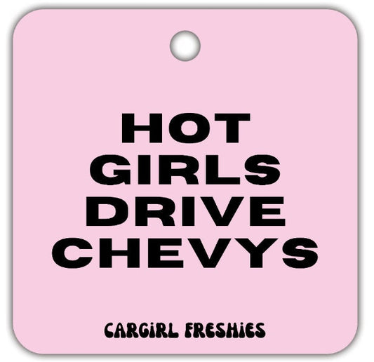 Hot Girls Drive Chevys Car Freshener | Vanilla Scent, Pink Car Accessory