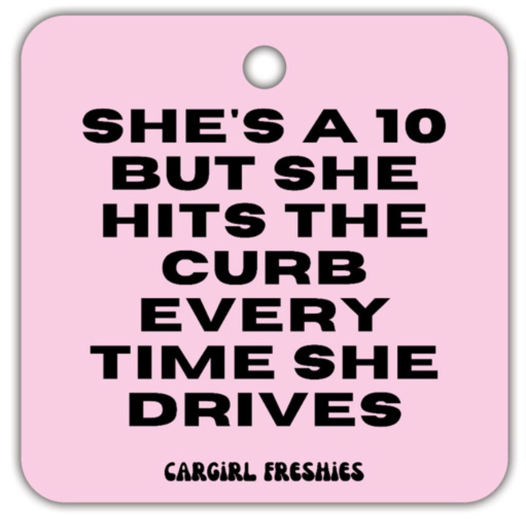 Funny Car Air Freshener 3-Pack | She's a 10 Vanilla Rose Scent