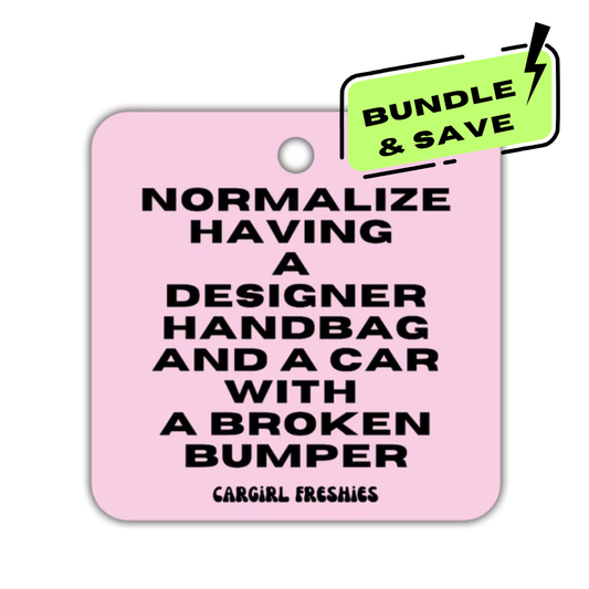 "Normalize Having a Designer Handbag and a Car with a Broken Bumper" Car Freshie 3-Pack – Vanilla Rose