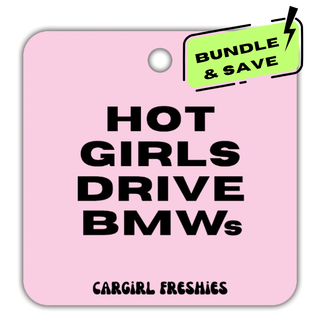 "Hot Girls Drive BMWs" Car Freshie 3-Pack – Vanilla Rose