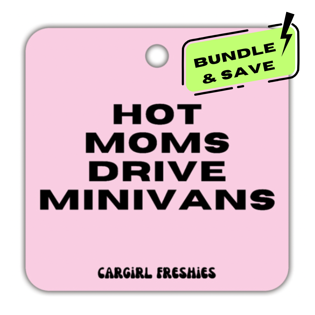 "Hot Moms Drive Minivans" Car Freshie 3-Pack – Vanilla Rose